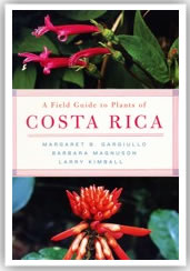 A Field Guide to Plants of Costa Rica / Una guía de plantas de Costa Rica