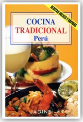 Traditional Peruvian Cuisine / Cocina tradicional de Perú